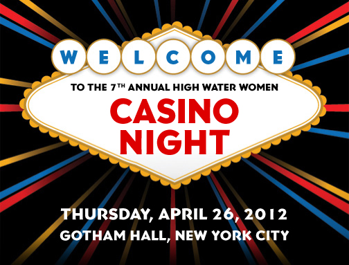 High Water 7th Annual Casino Night, April 26, 2012